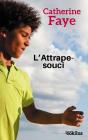 L'Attrape-Souci - Preview