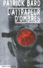L'Attrapeur D'Ombres - Preview