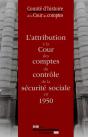 L'Attribution À La Cour Des Comptes Du Contrôle De La Sécurité Sociale En 1950 - Preview