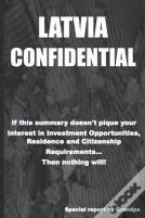Latvia Confidential