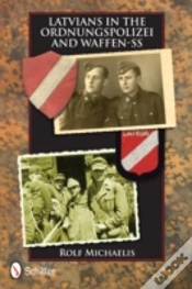 Capa do artigo Latvians In The Ordnungspolizei And Waffen-Ss
