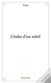 L?Aube D?Un Soleil
