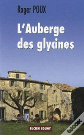 L'Auberge Des Glycines