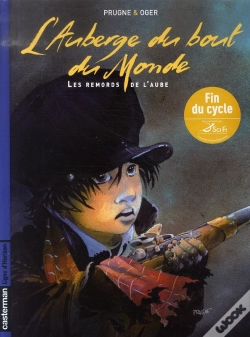 Capa do artigo L'Auberge Du Bout Du Monde T.3 ; Les Remords De L'Aube