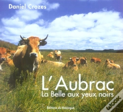 Capa do artigo L'Aubrac, La Belle Aux Yeux Noirs