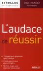 L'Audace De Réussir ; 7 Étapes Pour Dynamiser Votre Carrière - Preview