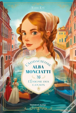 Capa do artigo L'Audacieuse Alba Monciatti Tome 1 : L'Énigme Des Canaux