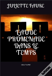 L'Aude : Promenade Dans Le Temps