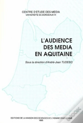L'Audience Des Media En Aquitaine