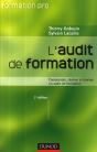 L'Audit De Formation ; Comprendre, Réaliser Et Évaluer Un Audit De Formation (2e Édition) - Preview