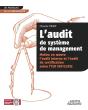 L'Audit De Système De Management ; Mettre En Oeuvre L'Audit Interne Et L'Audit De Certification Selon L'Iso 19011:2102 - Preview