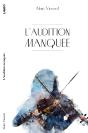 L'Audition Manquée - Preview