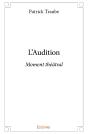L'Audition : Moment Théâtral - Preview