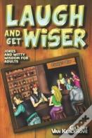 Laugh And Get Wiser!