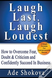 Capa do artigo Laugh Last Laugh Loudest - How To Overco