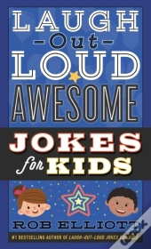 Laugh-Out-Loud Awesome Jokes For Kids