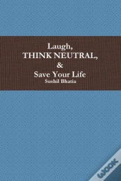 Capa do artigo Laugh, Think Neutral & Save Your Life
