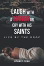 Laugh With A Sinner Or Cry With His Saints - Preview