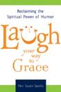 Laugh Your Way To Grace - Preview