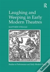 Capa do artigo Laughing And Weeping In Early Modern Theatres
