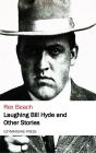 Laughing Bill Hyde And Other Stories - Preview