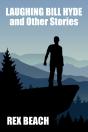 Laughing Bill Hyde And Other Stories - Preview