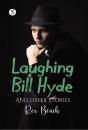 Laughing Bill Hyde - Preview
