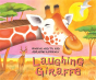 Laughing Giraffe - Preview