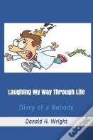 Laughing My Way Through Life