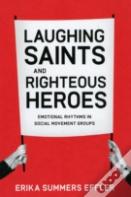 Laughing Saints And Righteous Heroes