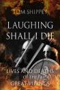 Laughing Shall I Die - Preview