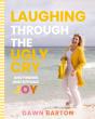 Laughing Through The Ugly Cry - Preview