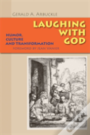 Laughing With God