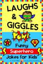 Laughs   Giggles: Funny Superhero Jokes - Preview