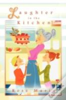 Laughter In The Kitchen