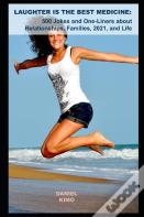 Laughter Is The Best Medicine