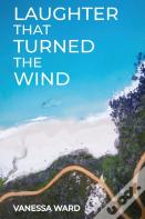 Laughter That Turned The Wind