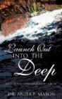 Launch Out Into The Deep - Preview