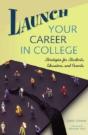 Launch Your Career In College - Preview