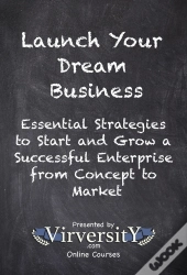 Launch Your Dream Business
