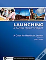 Launching A Capital Facility Project