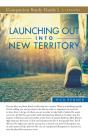 Launching Out Into New Territory Study Guide - Preview