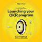 Launching Your Okr Program - Preview