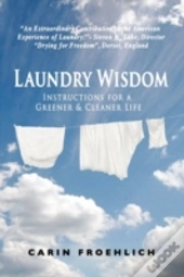 Laundry Wisdom: Instructions For A Green
