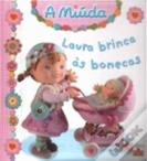 Laura Brinca às Bonecas