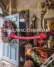 Laura Dowling Designing Christmas