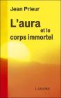 L'Aura Et Le Corps Immortel - Preview