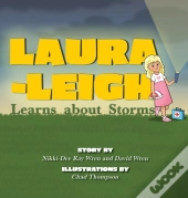 Laura-Leigh Learns About Storms