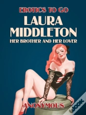 Capa do artigo Laura Middleton: Her Brother And Her Lover