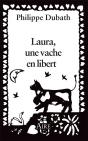Laura, Une Vache En Liberté - Preview